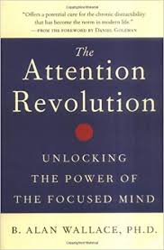 The Attention Revolution - B. Alan Wallace