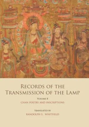 Records of the Transmission of the Lamp Vol. 8 - Randolph Whitfield